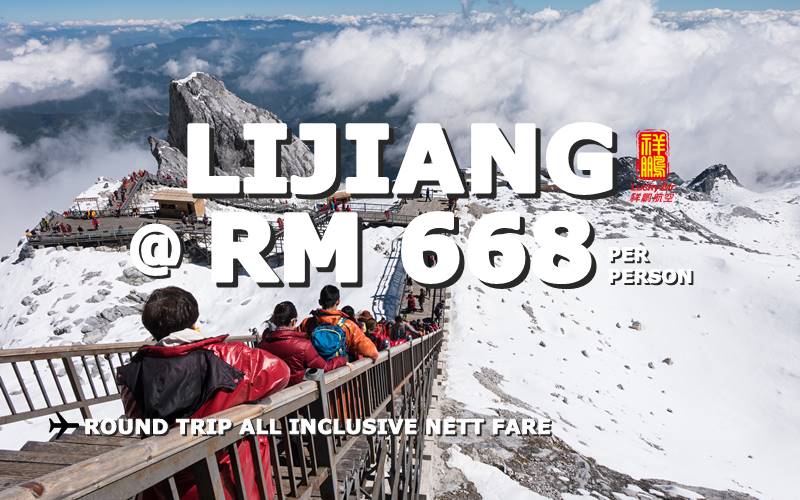✈✈✈ FLY LIJIANG RETURN ALL INCLUSIVE RM 668 NETT BY【LUCKY AIR】