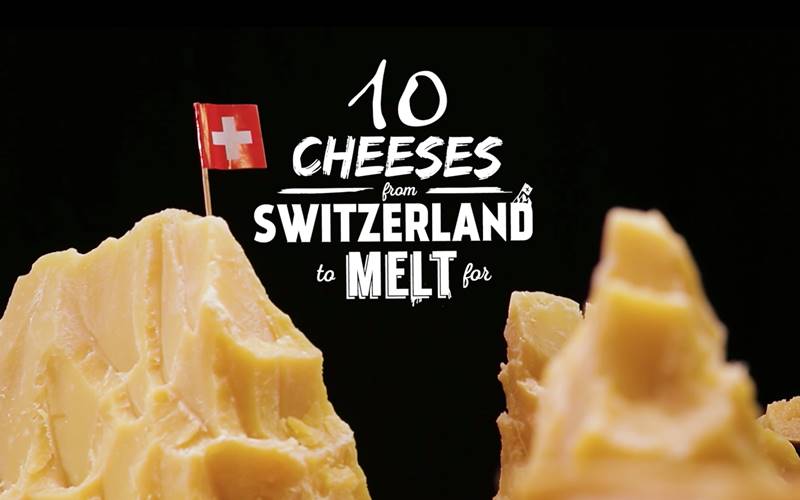 10 CHEESES FROM SWITZERLAND TO MELT FOR